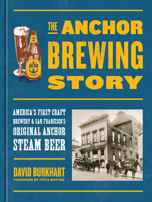 cover image of The Anchor Brewing Story